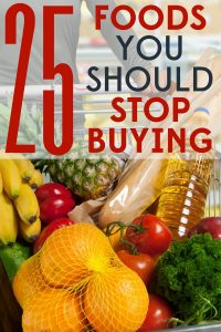 These 25 foods might be busting your grocery budget! Save money on groceries by never buying these foods again.
