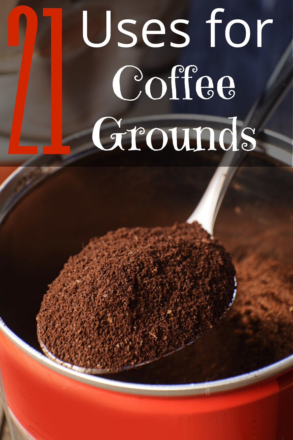 21 Reuses for Coffee Grounds