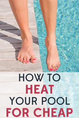 Shivering in the pool is no fun! We got tried and true advice for how to heat your pool for cheap.