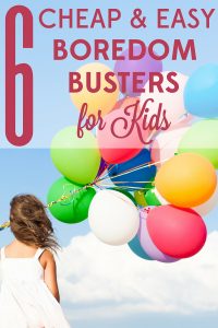 Kids complaining they're bored? They'll change their tune when you try these 6 cheap and easy summer boredom busters.