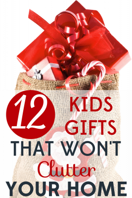 Your kids can have a magical Christmas without a pile of presents under the tree! Check out these 12 kids gifts that won't clutter your home.