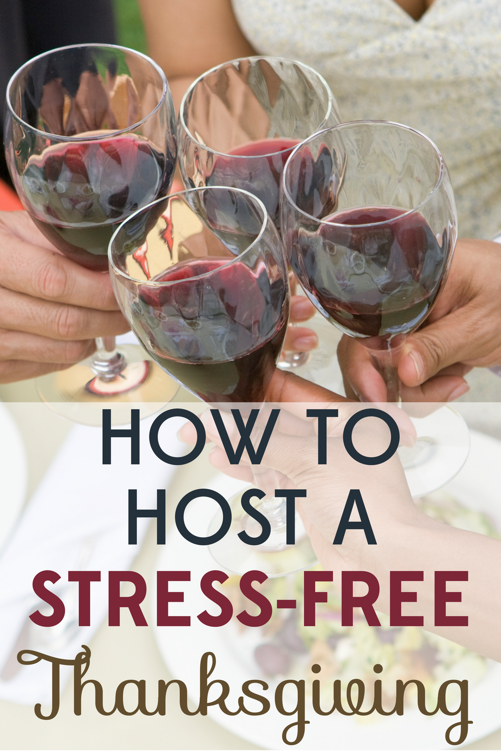10 Tips for Hosting a Stress-Free Thanksgiving Dinner