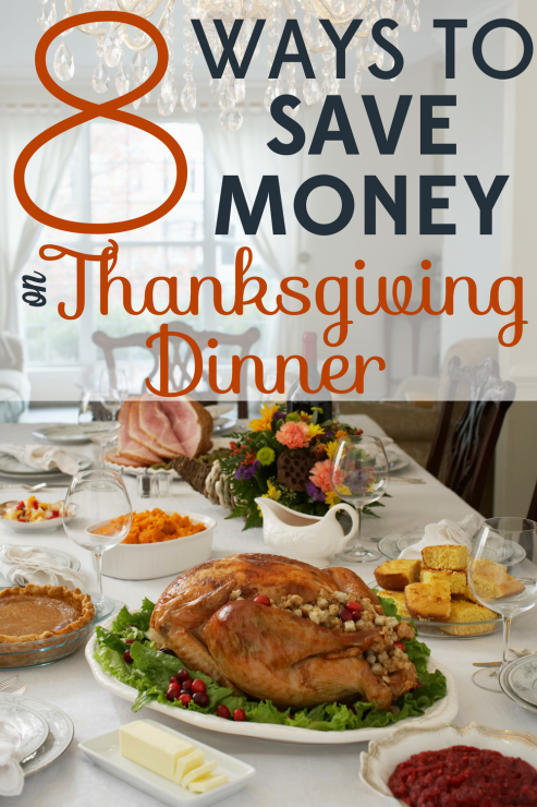 8 Ways to Save Money on Thanksgiving Dinner (and Still Have Leftovers!)