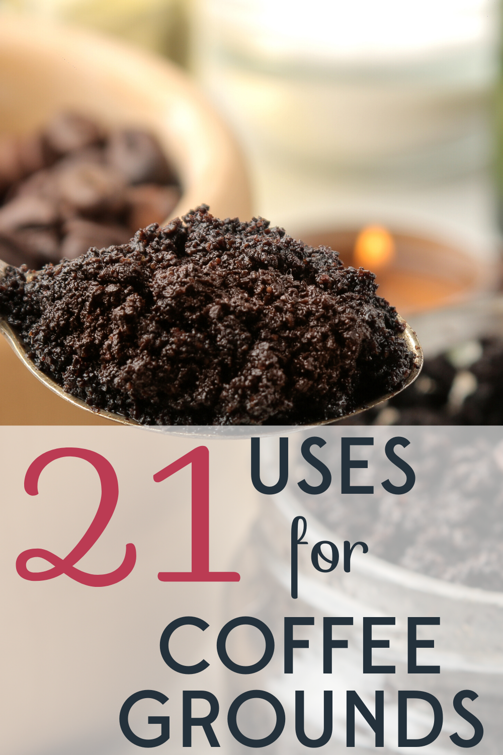 21 Reuses for Coffee Grounds